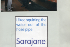 Sarajane liked squirting the water out of the hose pipe